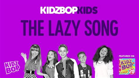 KIDZ BOP Kids - The Lazy Song (KIDZ BOP 20) - YouTube