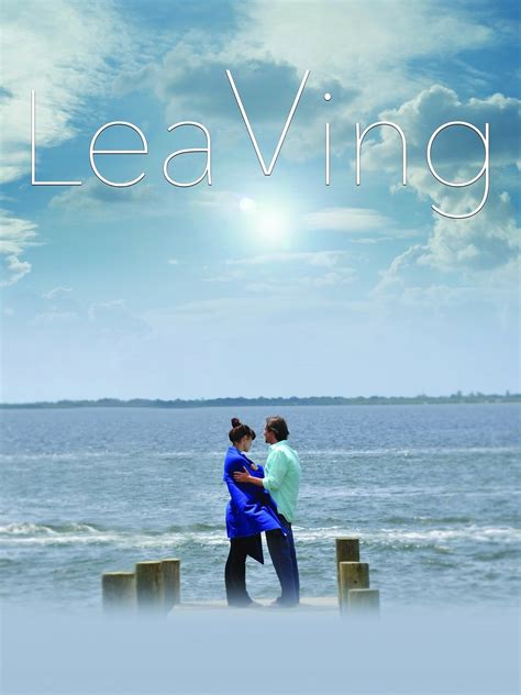 Leaving | Rotten Tomatoes