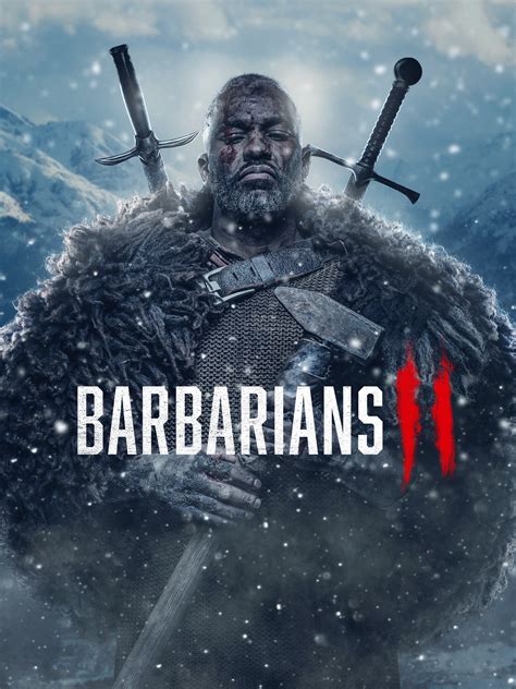 Barbarians II - Rotten Tomatoes