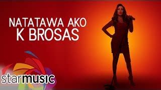 Natatawa Ako Chords - K Brosas (Lyrics) - ChordU