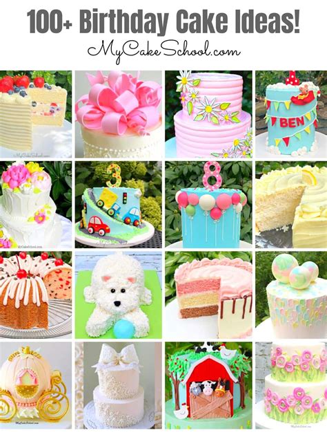 100+ Birthday Cake Ideas - My Cake School