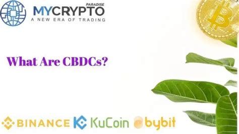 What Are CBDCs? - MyCryptoParadise