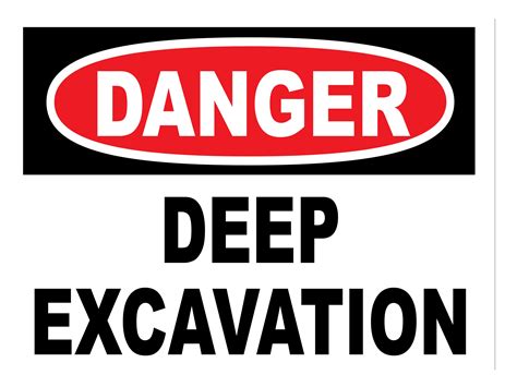 DANGER DEEP EXCAVATION SIGN – Safetyfirst Group (Pvt) Ltd.