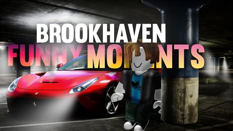 Brookhaven Funny Moments #2 (Car) - YouTube