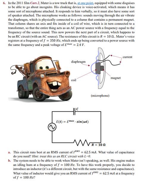 Solved 6. In the 2011 film Cars 2, Mater is a tow truck that | Chegg.com