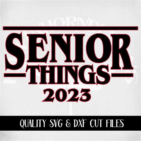 Senior Things 2023 Svg Layered Design Class of 2023 Svg - Etsy