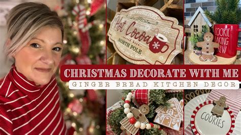 CHRISTMAS DECORATE WITH ME/GINGERBREAD KITCHEN DECOR/KITCHEN CHRISTMAS ...