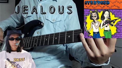 Jealous - Eyedress (Guitar Cover) - YouTube