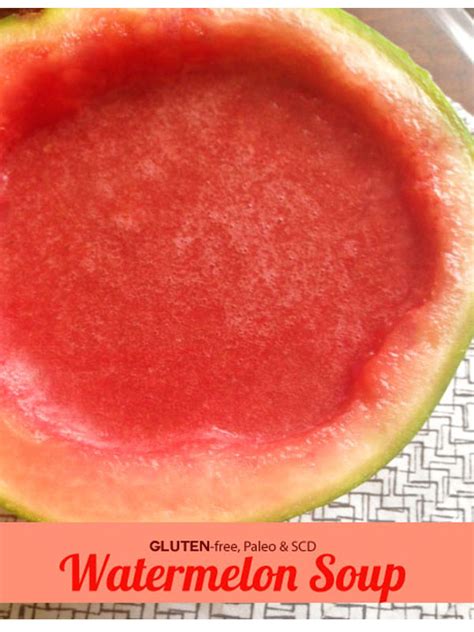 Watermelon Soup | Food Shui | Gluten-Free, SCD, Paleo Watermelon Soup | The Tao of Dana