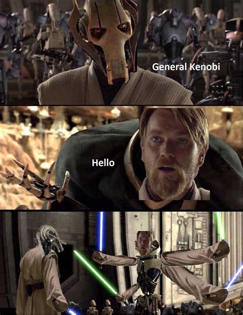 [ベスト] hello there general kenobi meme 980498-Hello there general kenobi ...