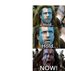 "braveheart" Meme Templates - Imgflip