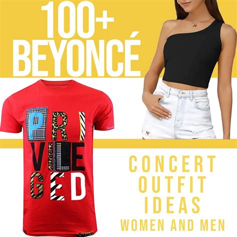 100+ Beyoncé Concert Outfit Ideas: Women And Men – Festival Attitude