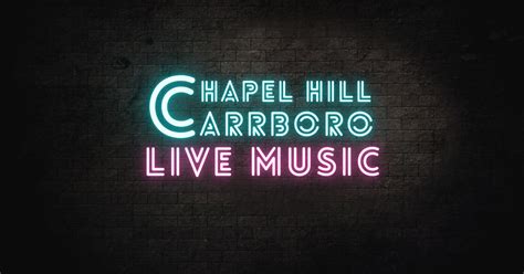 Chapel Hill Carrboro Live Music