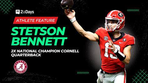 Athlete Feature: 2-Time National Champion Stetson Bennett | News | 2aDays News