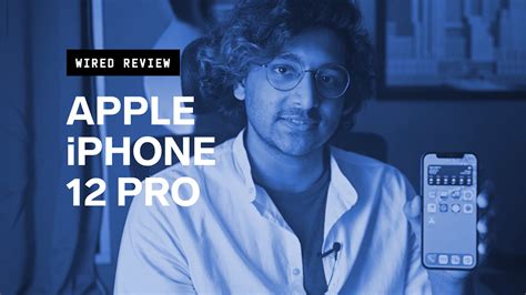 Watch Review: Apple iPhone 12 Pro | WIRED