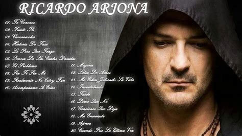 RICARDO ARJONA EXITOS Sus Mejores Canciones RICARDO ARJONA Mejores Canciones Románticas ...