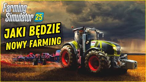 FARMING SIMULATOR 25 - Jak powinien wyglądać według Widzów? - YouTube