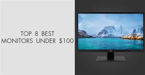 8 Best Monitors Under $100 in 2024