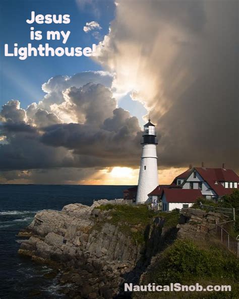 Nautical Quotes: Jesus is My Lighthouse - Nautical Snob