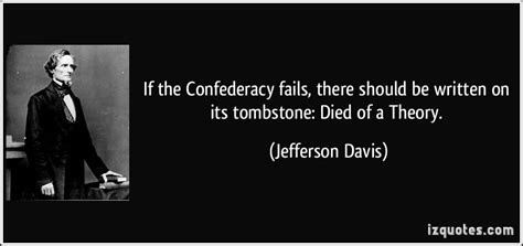 Civil War Jefferson Davis Quotes. QuotesGram