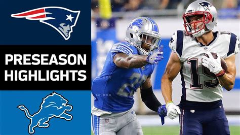 Patriots vs. Lions | NFL Preseason Week 3 Game Highlights - YouTube