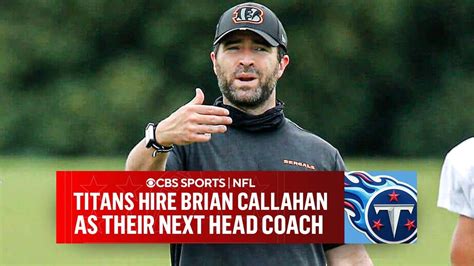 Titans plan to hire Bengals OC Brian Callahan as next head coach I CBS ...