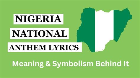 Nigeria National Anthem Lyrics: Meaning and Symbolism Behind It ...