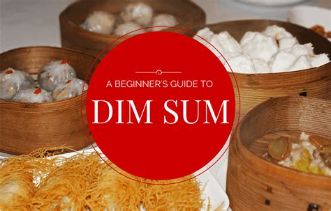 A Beginner’s Guide to Dim Sum