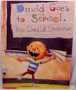 David Goes to School: David Shannon: 9780439321716: Amazon.com: Books