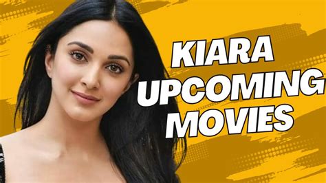 Kiara Advani Upcoming Movies 2022-2023 | Top Rank - YouTube