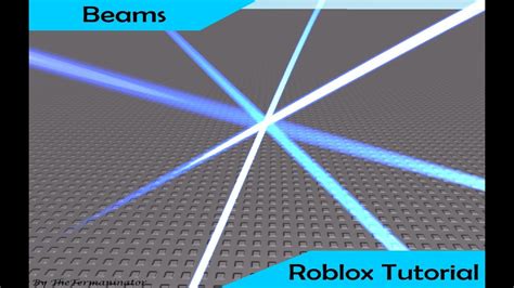 [ROBLOX] Beam Tutorial - YouTube