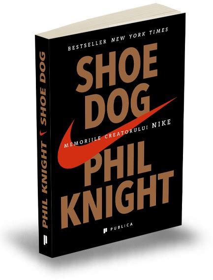 Shoe Dog. Memoirs of the Nike creator - Phil Knight