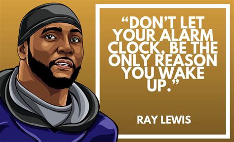 40 Unstoppable Ray Lewis Quotes & Speeches (2021) - Wealthy Gorilla