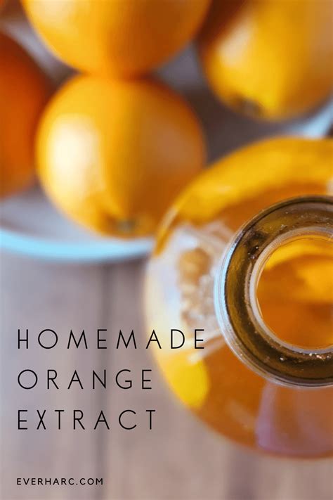 Homemade Orange Extract - Ever Harc