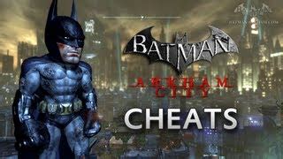 Cheats cheats for Batman: Arkham City on X360