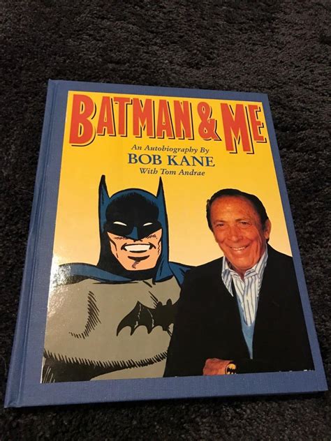 Bob Kane - Batman and Me - book with "Bob Kane" drawing - Golden Age ...