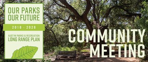 Austin Parks & Recreation Long Range Plan: "Our Parks, Our Future" Community Meeting #2 - Austin ...