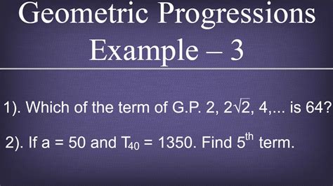 Geometric Progressions Example - 3 / Progressions / Maths Arithmetic - YouTube