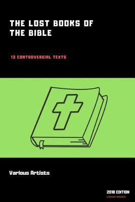 The Lost Books of the Bible by Various | Goodreads