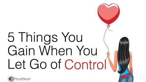 5 Things You Gain When You Let Go Of Control