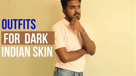 Dark Skin Men's Fashion | Outfits for Dark Skin Indian Men - YouTube