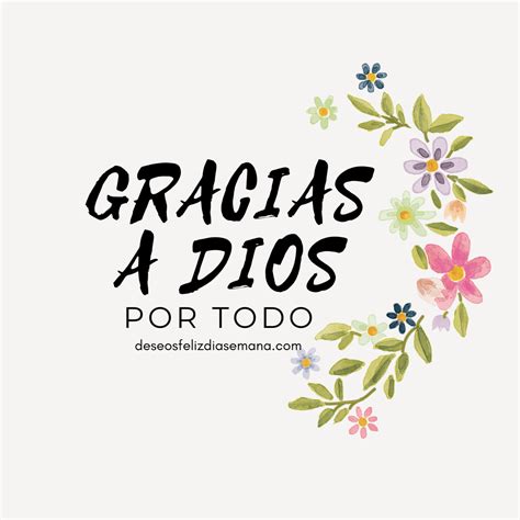 Hoy doy gracias a Dios. Mensajes de Gratitud. Frases Cristianas para el ...