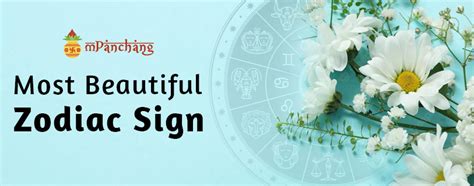 Most Beautiful Zodiac Sign And The Most Attractive Feature Of Each One