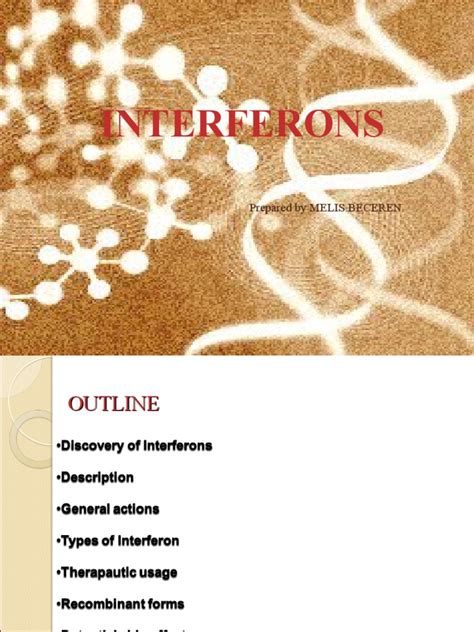 Understanding Interferons: Their Discovery, Types, Mechanisms of Action, Therapeutic Uses, and ...