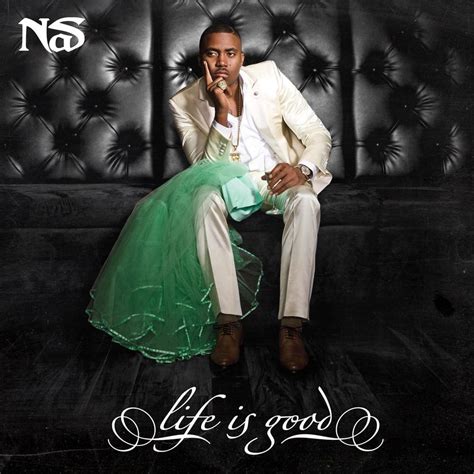 Nas - Life Is Good Lyrics and Tracklist | Genius