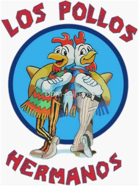 "Los Pollos Hermanos" Sticker by DDM-dailydose | Redbubble