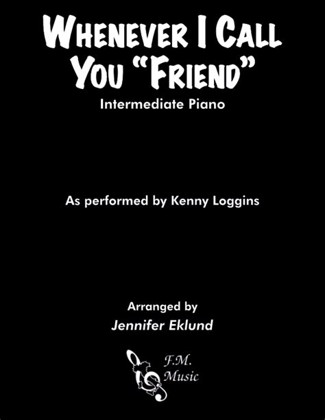 Whenever I Call You Friend (Intermediate Piano) By Kenny Loggins ...