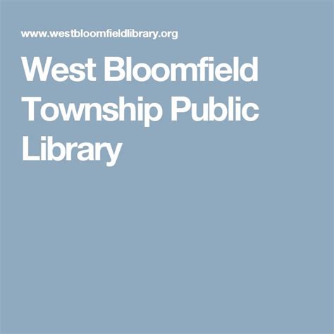 West Bloomfield Township Public Library | Public library, Bloomfield, Library