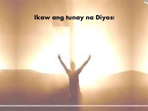 Lyrics of "Ikaw ang Tunay na Diyos!"