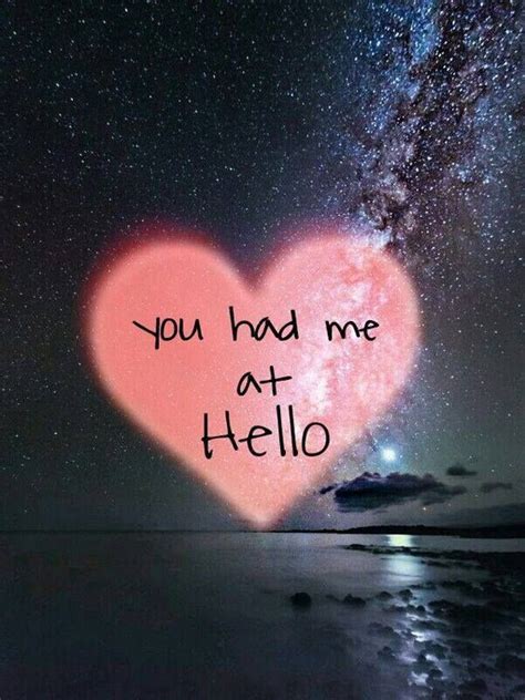 love quote: you had me at hello | Love Quotes - LoveIMGs | Hello quotes, Love quotes, Love ...